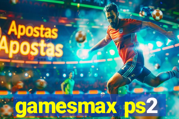 gamesmax ps2